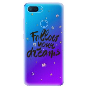 Odolné silikonové pouzdro iSaprio - Follow Your Dreams - black - Xiaomi Mi 8 Lite