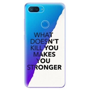 Odolné silikonové pouzdro iSaprio - Makes You Stronger - Xiaomi Mi 8 Lite