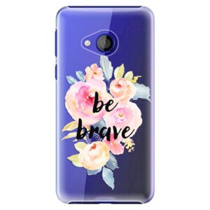 Plastové pouzdro iSaprio - Be Brave - HTC U Play