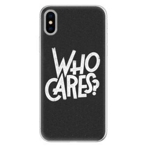 Silikonové pouzdro iSaprio - Who Cares - iPhone X