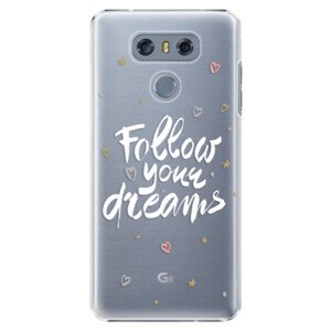 Plastové pouzdro iSaprio - Follow Your Dreams - white - LG G6 (H870)