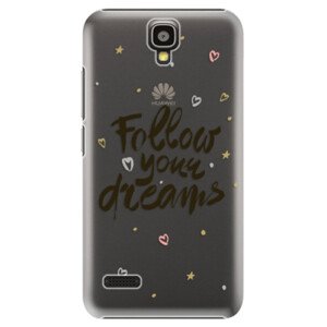 Plastové pouzdro iSaprio - Follow Your Dreams - black - Huawei Ascend Y5