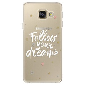Plastové pouzdro iSaprio - Follow Your Dreams - white - Samsung Galaxy A5 2016
