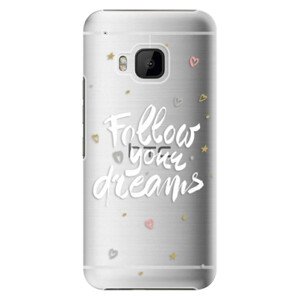 Plastové pouzdro iSaprio - Follow Your Dreams - white - HTC One M9