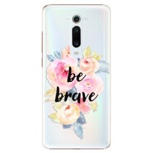 Plastové pouzdro iSaprio - Be Brave - Xiaomi Mi 9T Pro