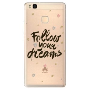Odolné silikonové pouzdro iSaprio - Follow Your Dreams - black - Huawei Ascend P9 Lite