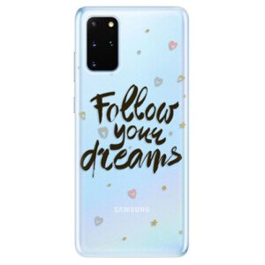 Odolné silikonové pouzdro iSaprio - Follow Your Dreams - black - Samsung Galaxy S20+