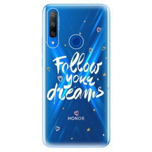 Odolné silikonové pouzdro iSaprio - Follow Your Dreams - white - Huawei Honor 9X