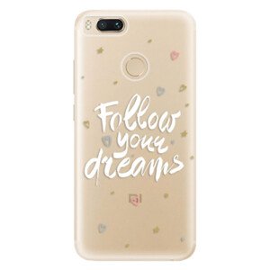 Odolné silikonové pouzdro iSaprio - Follow Your Dreams - white - Xiaomi Mi A1
