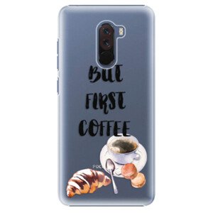 Plastové pouzdro iSaprio - First Coffee - Xiaomi Pocophone F1