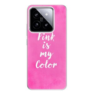 Odolné silikonové pouzdro iSaprio - Pink is my color - Xiaomi 14
